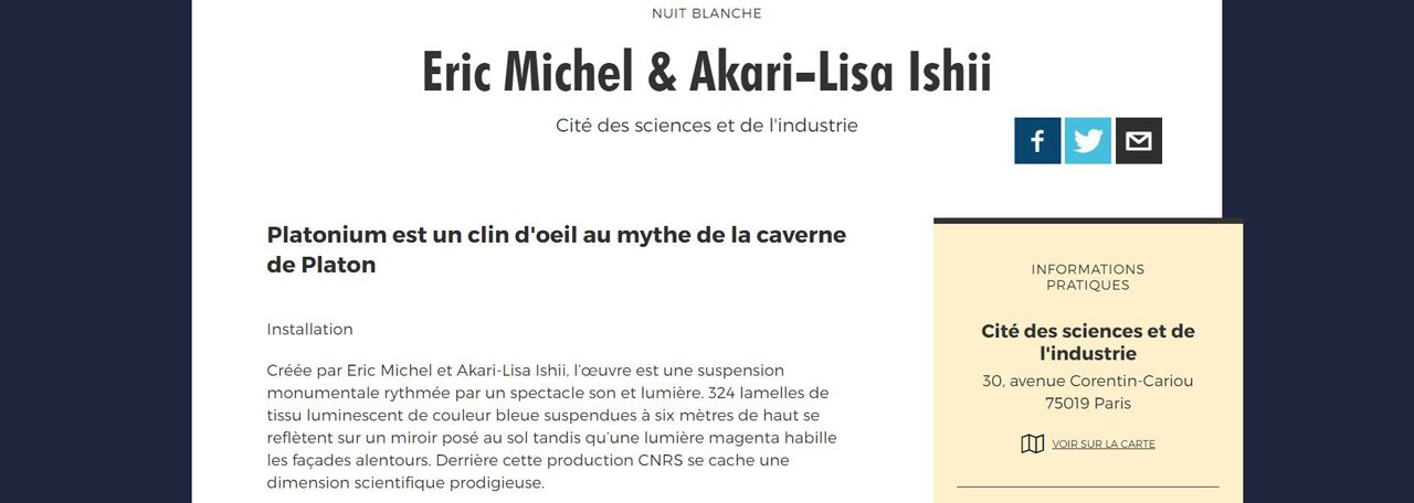Que faire à Paris NUIT BLANCHE  Eric Michel & Akari-Lisa Ishii,  Cité des sciences et de l'industrie